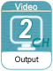 2-ch Video output